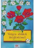 Christel Vogelsang - Virágos ablakok üvegfestéssel