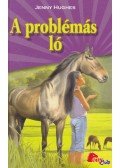 Hughes, Jenny - A problémás ló