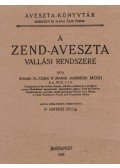 Modi, Jivanji Jamshedji - A zend-aveszta vallási rendszere
