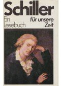 Schiller, Friedrich - Schiller - Ein Lesebuch für unsere Zeit