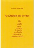 Balázsné Szűcs Judit - Az ember aki óvodás