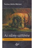 Farkas Attila Márton - Az edény széttörése