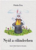 Fésüs Éva - Nyúl a cilinderben