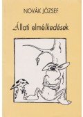 Novák József - Állati elmélkedések