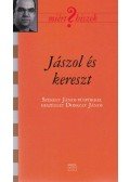 Székely János,Dobszay János - Jászol és kereszt