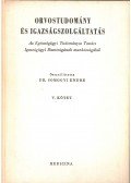 Somogyi Endre - Orvostudomány és igazságszolgáltatás V.