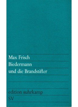 Frisch, Max - Biedermann und die Brandstifter Frisch, Max - Biedermann und die Brandstifter, Frankfurt am Main 0 antikvár könyv