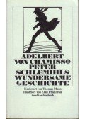 Adelbert von Chamisso - Peter Schlemihls wundersame Geschichte