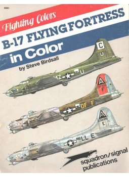 Steve Birdsall - Fighting Colors - B-17 Flying Fortress in Color,  1986 antikvár könyv