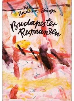 Bradean-Ebinger, Nelu - Budapester Resonanzen, Budapest 1986 antikvár könyv