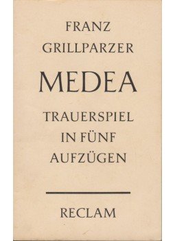 Grillparzer, Franz - Medea Grillparzer, Franz - Medea, Stuttgart 1966 antikvár könyv