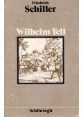 Schiller, Friedrich - Wilhelm Tell