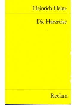 Heine, Heinrich - Die Harzreise Heine, Heinrich - Die Harzreise, Stuttgart 1984 antikvár könyv