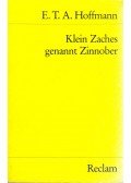 E. T. A. Hoffmann - Klein Zaches genannt Zinnober