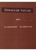 Hohenlohené Toronyi Etel - Ősmagyar vallás (dedikált)