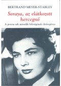 Meyer-Stabley, Bertrand - Soraya, az elátkozott hercegnő