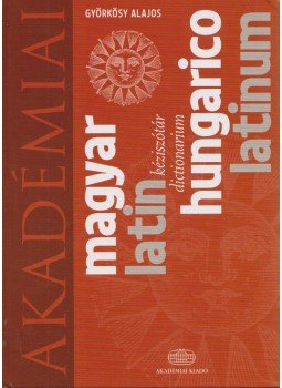Györkösy Alajos - Magyar-latin kéziszótár Györkösy Alajos - Magyar-latin kéziszótár, 2014 antikvár könyv