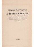 Püspöki Nagy Péter - A tények erejével