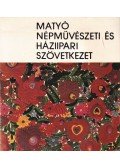 Varga Marianna - Matyó Népművészeti és Háziipari Szövetkezet 1951-1981