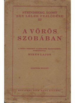 Strindberg Ágost - A vörös szobában Strindberg Ágost - A vörös szobában, Budapest 0 antikvár könyv