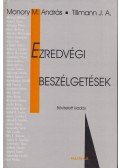 J. A. Tillmann,Monory M. Tamás - Ezredvégi beszélgetések