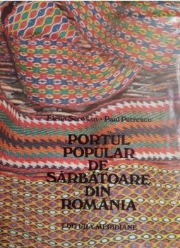 Paul Petrescu, Elena Secosan - Portul popular de sarbatoare din Romania,  1984 antikvár könyv