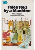 Gianni Rodari - Tales Told by a Machine
