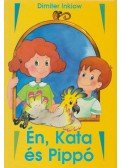 Inkiow, Dimiter - Én, Kata és Pippó