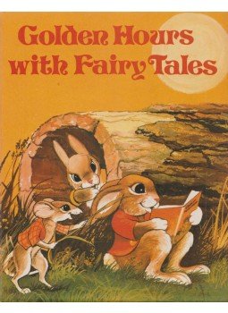  - Golden Hours with Fairy Tales, London 1974 antikvár könyv