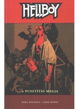 Mike Mignola, Byrne, John - Hellboy 1-3. Mike Mignola, Byrne, John - Hellboy 1-3., 2010 antikvár könyv