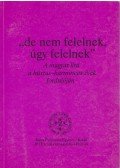 Kabdebó Lóránt,Kulcsár Szabó Ernő - "de nem felelnek, úgy felelnek"