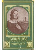 Marosi Ildikó - Tessitori Nóra művészete