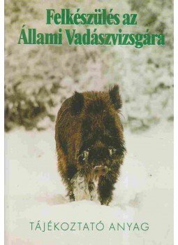 Heltay István, Kabai Péter - Felkészülés az Állami Vadászvizsgára Heltay István, Kabai Péter - Felkészülés az Állami Vadászvizsgára, 0 antikvár könyv