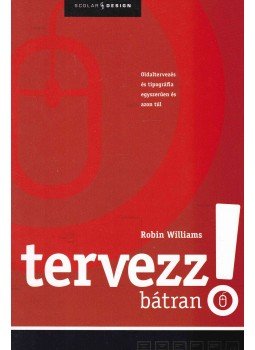 Robin Williams - Tervezz bátran! Robin Williams - Tervezz bátran!, Budapest 2006 antikvár könyv