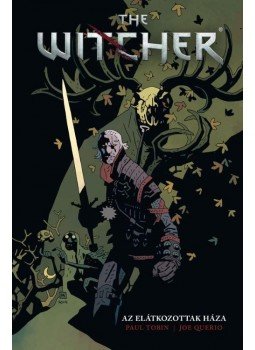Paul Tobin - The Witcher: Az elátkozottak háza Paul Tobin - The Witcher: Az elátkozottak háza, 2017 antikvár könyv