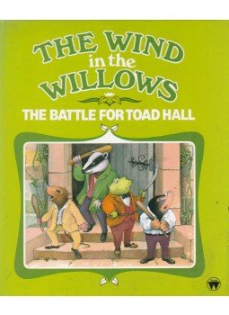 Kenneth Grahame, Brenda Apsley - The Battle for Toad Hall Kenneth Grahame, Brenda Apsley - The Battle for Toad Hall, Manchester 1985 antikvár könyv