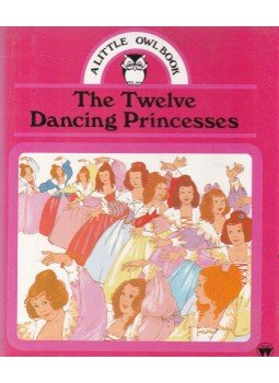Brenda Apsley - The Twelve Dancing Princesses Brenda Apsley - The Twelve Dancing Princesses, Manchester 1985 antikvár könyv