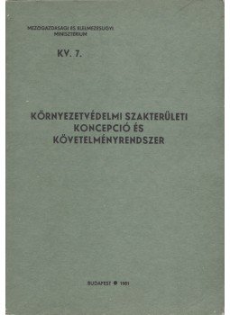 Dr. S Leölkes Lajos - Környezetvédelmi szakterületi koncepció és követelményrendszer, Budapest 1981 antikvár könyv