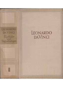 Leonardo da Vinci - Tagebücher und Aufzeichnungen Leonardo da Vinci - Tagebücher und Aufzeichnungen, Leipzig 1953 antikvár könyv