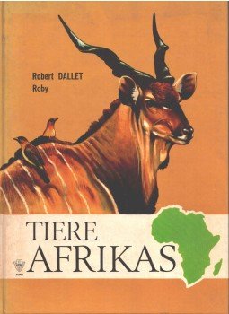 Robert Wolff - Tiere Afrikas,  0 antikvár könyv