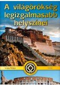 Vida Péter - A világörökség legizgalmasabb helyszínei