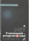 Albert István - A .NET Framework és programozása (CD melléklettel)