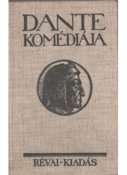 Dante Alighieri - Dante komédiája II. rész - A purgatórium Dante Alighieri - Dante komédiája II. rész - A purgatórium, 1920 antikvár könyv