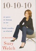 Suzy Welch - 10-10-10