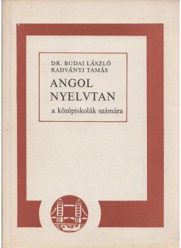 Dr. Budai László, Radványi Tamás - Angol nyelvtan, Budapest 1979 antikvár könyv