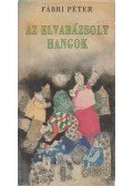 Fábri Péter - Az elvarázsolt hangok