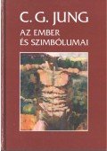 Carl Gustav Jung,Franz, Marie-Louise von,Joseph L. Henderson,Jolande Jacobi,Aniela Jaffé - Az ember és szimbólumai