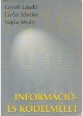 Vajda István,Győri Sándor,Györfi László - Információ- és kódelmélet