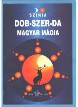 Színia Bodnár Erika - Dob-Szer-Da, Budapest 2004 antikvár könyv