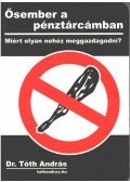Tóth András dr. - Ősember a pénztárcámban